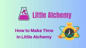 how to make time in little alchemy