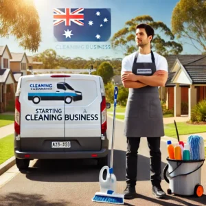 how to start a cleaning business in australia