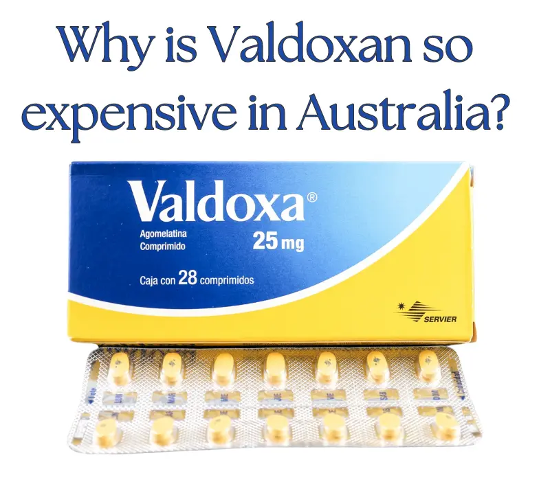 Why is Valdoxan so expensive in Australia