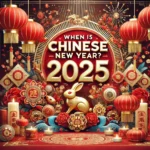 When is the Chinese New Year 2025?