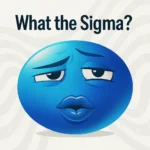 What the sigma meaning and why Australians love it